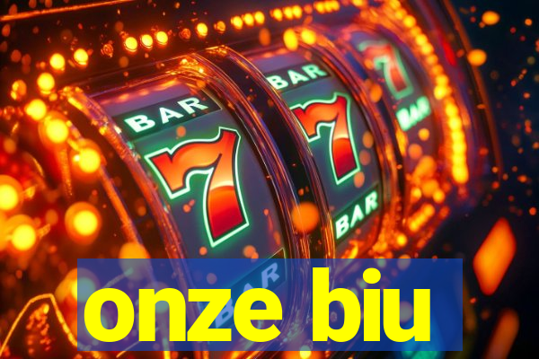 onze biu